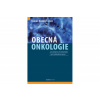 Obecná onkologie Obecná onkologie