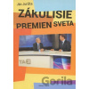 Zákulisie premien sveta - Ján Jurišta Zákulisie premien sveta - Ján Jurišta
