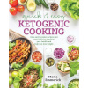 Quick & Easy Ketogenic Cooking Quick & Easy Ketogenic Cooking