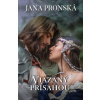 Viazaný prísahou - Jana Pronská Viazaný prísahou - Jana Pronská