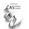 Čas: Otázka osudu - Jakub Pokorný Čas: Otázka osudu - Jakub Pokorný