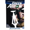 Green Arrow 1 Smrt a život Olivera Queena - Percy Benjamin Schmidt Otto Green Arrow 1 Smrt a život Olivera Queena - Percy Benjamin Schmidt Otto