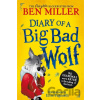Diary Of A Big Bad Wolf - Ben Miller Diary Of A Big Bad Wolf - Ben Miller