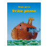 Moje prvé sväté písmo Moje prvé sväté písmo