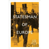 Statesman of Europe - T.G. Otte Statesman of Europe - T.G. Otte