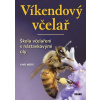 Víkendový včelař - Karl Weiss Víkendový včelař - Karl Weiss