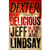 Dexter is Delicious Dexter is Delicious