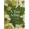 A Tree A Day - Amy-Jane Beer A Tree A Day - Amy-Jane Beer