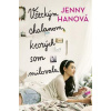 Všetkým chalanom, ktorých som milovala - Hanová Jenny Všetkým chalanom, ktorých som milovala - Hanová Jenny