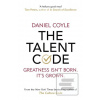 The Talent Code (Daniel Coyle) The Talent Code (Daniel Coyle)