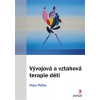 Vývojová a vztahová terapie dětí - Pöthe Peter Vývojová a vztahová terapie dětí - Pöthe Peter