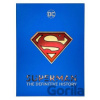 Superman: The Definitive History - Edward Gross, Robert Greenberger Superman: The Definitive History - Edward Gross, Robert Greenberger