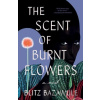 The Scent of Burnt Flowers - Blitz Bazawule The Scent of Burnt Flowers - Blitz Bazawule