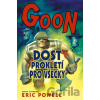 Goon 8: Dost prokletí pro všecky Eric Powel Goon 8: Dost prokletí pro všecky Eric Powel