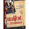 Objavené v zápisníkoch - Leopold Moravčík Objavené v zápisníkoch - Leopold Moravčík