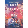 Když tady byl Haru Když tady byl Haru