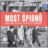 Most špionů (Jaroslav Javorský; Pavel Rimský) Most špionů (Jaroslav Javorský; Pavel Rimský)