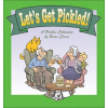 Let's Get Pickled! Let's Get Pickled!