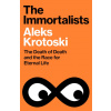 The Immortalists (Brožovaná) The Immortalists (Brožovaná)