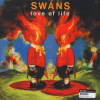 LP Swans: Love Of Life LP Swans: Love Of Life