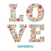 Sám Sebou: Love - Sám Sebou Sám Sebou: Love - Sám Sebou