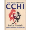 Revoluční cvičení Čchi - Bruce Frantzis Revoluční cvičení Čchi - Bruce Frantzis