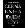 Černá kniha tajemství - Higginsová Fiona E. Černá kniha tajemství - Higginsová Fiona E.