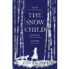 The Snow Child - Eowyn Ivey The Snow Child - Eowyn Ivey