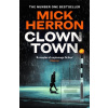Clown Town (Mick Herron) Clown Town (Mick Herron)