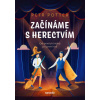 Začínáme s herectvím Začínáme s herectvím