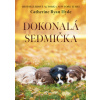 Dokonalá sedmička - Hyde Catherine Ryan Dokonalá sedmička - Hyde Catherine Ryan