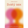 Svatý sex (Debra Hirsch)(Brožovaná) Svatý sex (Debra Hirsch)(Brožovaná)