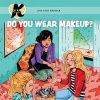K for Kara 21 - Do You Wear Makeup? (EN) K for Kara 21 - Do You Wear Makeup? (EN)