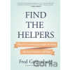 Find the Helpers - Fred Guttenberg Find the Helpers - Fred Guttenberg