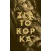 Zlatokopka - Lucia Sasková Zlatokopka - Lucia Sasková