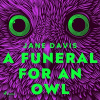 A Funeral for an Owl (EN) A Funeral for an Owl (EN)