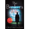 The Banker´s Wife - Cristina Alger The Banker´s Wife - Cristina Alger