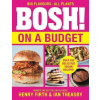 Bosh! On A Budget Bosh! On A Budget