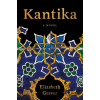 Kantika - Elizabeth Graver Kantika - Elizabeth Graver