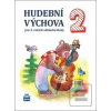Hudební výchova 2 (Marie Lišková) Hudební výchova 2 (Marie Lišková)