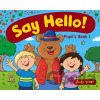 Say Hello! Pupil´s Book 1 Say Hello! Pupil´s Book 1