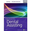 Modern Dental Assisting - D. L. Bird, D. S. Robinson Modern Dental Assisting - D. L. Bird, D. S. Robinson
