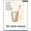 Žít jako single Žít jako single