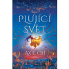 Plující svět - Axie Oh Plující svět - Axie Oh