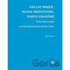 Václav Majer, hlava neústupná, srdce odvážné - Jan Brož Václav Majer, hlava neústupná, srdce odvážné - Jan Brož