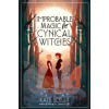 Improbable Magic for Cynical Witches - Kate Scelsa Improbable Magic for Cynical Witches - Kate Scelsa