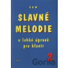 Slavné melodie 2 - G + W Slavné melodie 2 - G + W