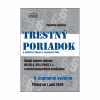 Trestný poriadok s komentárom a judikatúrou od 1. júla 2026 (kolektív autorov) Trestný poriadok s komentárom a judikatúrou od 1. júla 2026 (kolektív autorov)