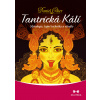 Tantrická Kálí - Daniel Odier Tantrická Kálí - Daniel Odier