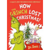How the Grinch Lost Christmas! How the Grinch Lost Christmas!